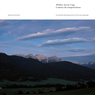 Sergio Armaroli & Alessandro Camnasio - Mahler (in/a) Cage 
Casetta di Composizione (CD)