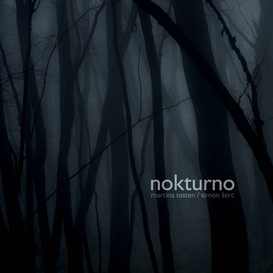 Martina Testen / Simon Šerc - Nokturno (CD)