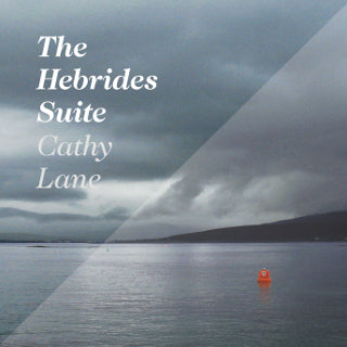 Cathy Lane - The Hebrides Suite(CD)
