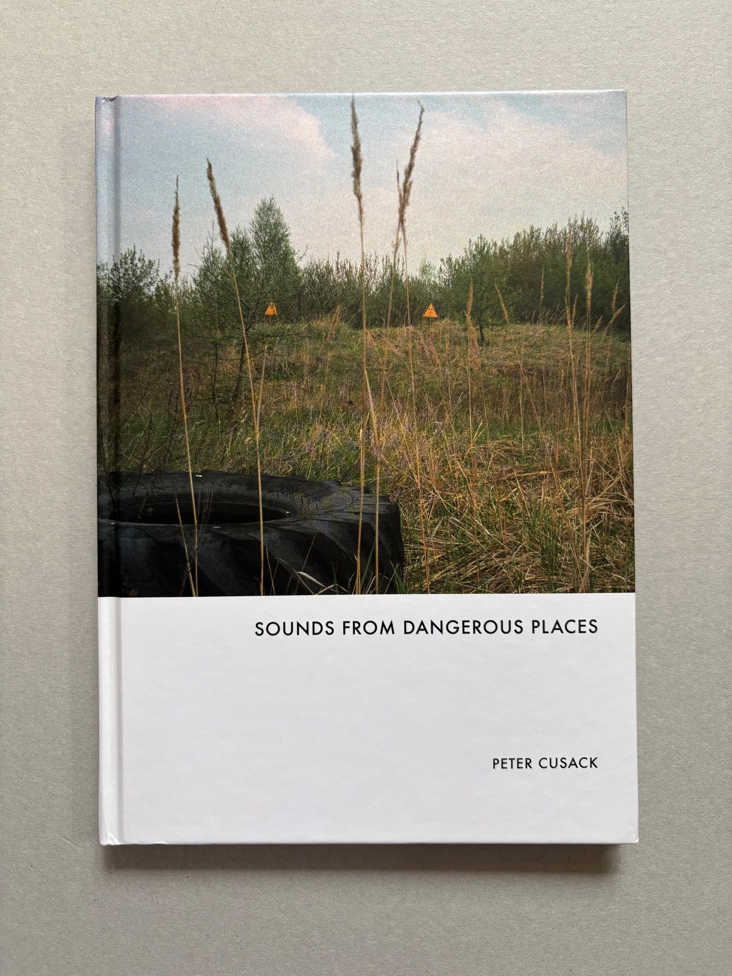 Peter Cusack - Sounds from Dangerous Places (Book&2CD)